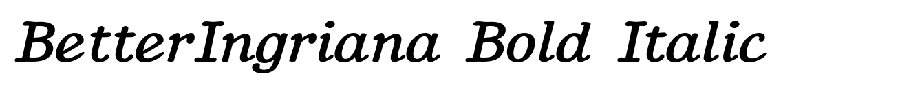 BetterIngriana Bold Italic